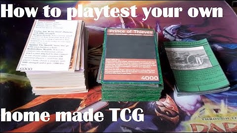How To Playtest Your Own Homemade Trading Card Games - HTCG Tutorial - Making Your Own Card Game