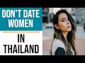 Thai wife culture don't date women in thailand