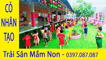 Thảm cỏ nhân tạo trải trường mầm non