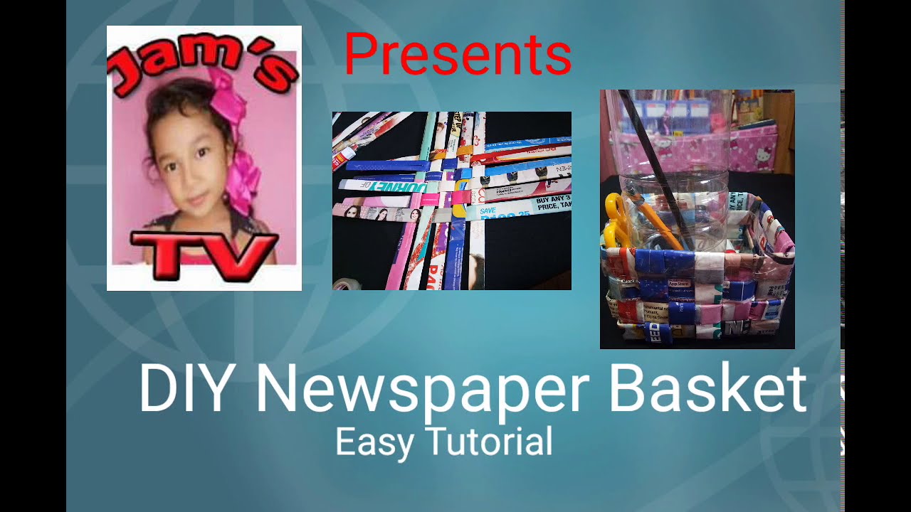 DIY NEWSPAPER/MAGAZINE BASKET / Jamila Abalos