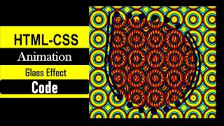 Glass Effect | CSS HTML - Code | Animation