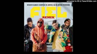 Wisin, Jhay Cortez, Anuel & Myke Towers - Fiel (Remix)