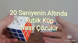 Rubik Küp Nasıl Hızlı Çözülür? 20 Saniyenin Altında Rubik Küp Nasıl Çözülür? Efsane Taktikler