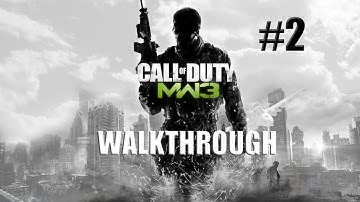 CoD: Modern Warfare 3 - Walkthrough Part 2 [Delta: Black Tuesday] - W/Commentary