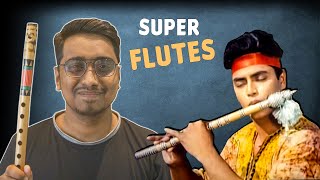 SUPER POWER OF FLUTES