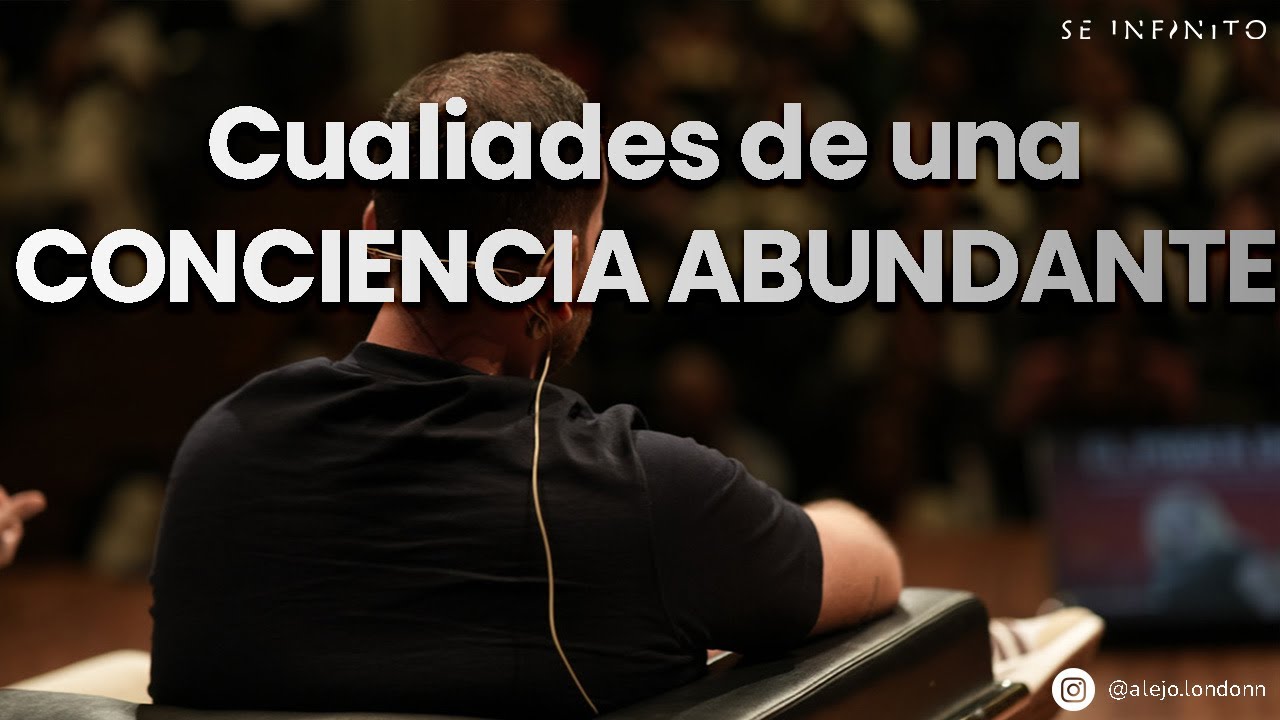 Cualidades de una conciencia abundante