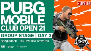 [EN] PMCO Bangladesh Group Stage Day 3 | Spring Split | PUBG MOBILE Club Open 2021