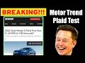 BREAKING!!! - Motor Trend Plaid Test - TESLA