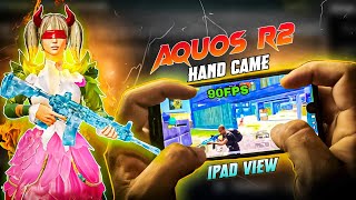 AQUOS R2 Hand Came plus iPad view 90fps #pubgmobile #ipadview #bgmi #viral #aquosr2