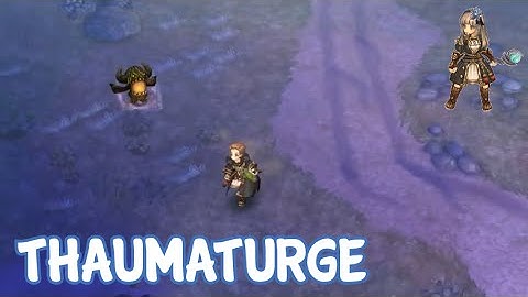 Thaumaturge Class [EN] (Tree of Savior)