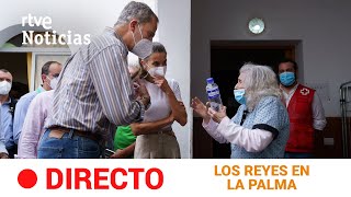 EN DIRECTO 🔴 VOLCÁN LA PALMA: Los REYES visitan en LOS LLANOS a los afectados por la erupción |RTVE