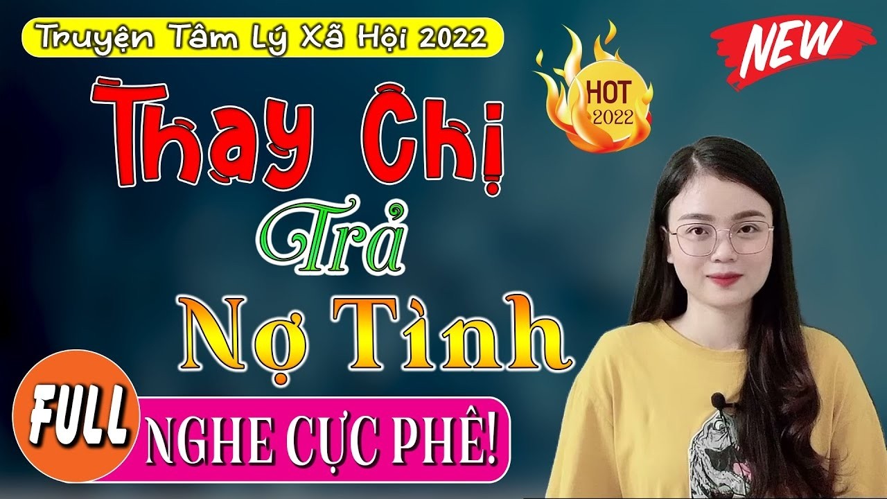 [FULL] Thay Chi Trả Nợ Tình _ Câu Chuyện Thực Tế ĐÁNG SUY NGẪM