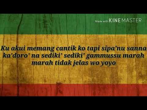 lagu reggae terbaik Makassar uye - cewek pakka'dorang lirik video