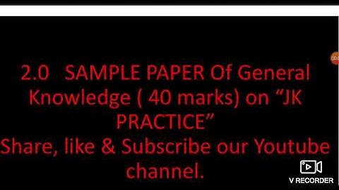 2.0 Sample paper of General knowledge for jkssb IV class ,