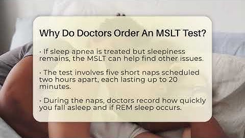 Why Do Doctors Order An MSLT Test? - Sleep Apnea Support Network