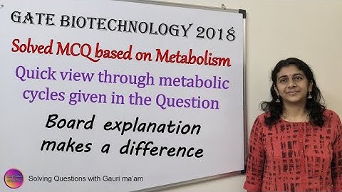 GATE Biotechnology 2018 | Solved MCQ | Solving Questions with Gauri ma’am