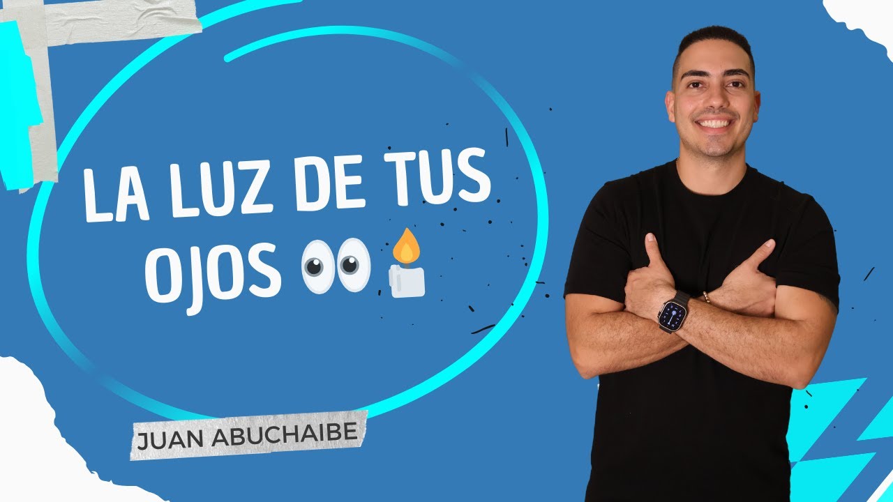 La Luz de tus Ojos 👀🕯️ - Predicas cristianas - YouTube