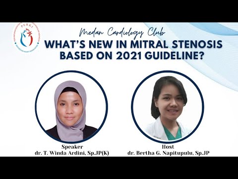 Medan Cardiology Club : What&rsquo;s New in Mitral Stenosis Based On 2021 Guideline ?