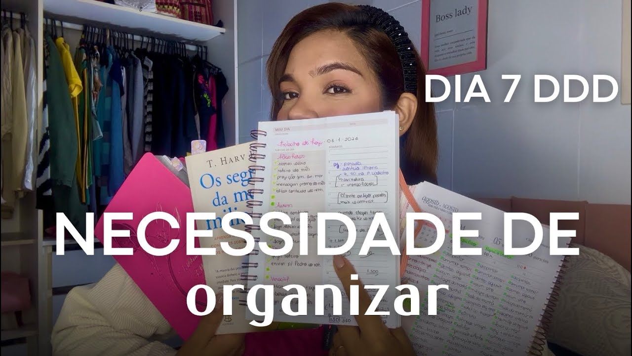 DDD de hoje 11/01/2026 - você precisa de organizar! ✨