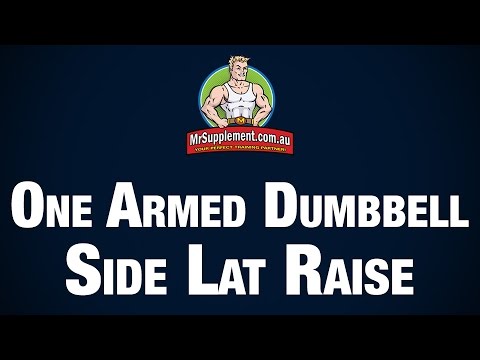 One Armed Dumbbell Side Lateral Raise