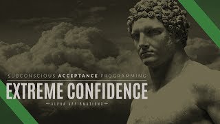 Extreme Self Confidence Affirmations  Improved | Subconscious Programming | Binaural Hemisync