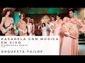 Orquesta Failde - PASARELA con música en vivo