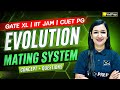 Evolution: Mating System | Concepts &amp; Questions | GATE XL | IIT JAM | CUET PG | VedPrep Biology