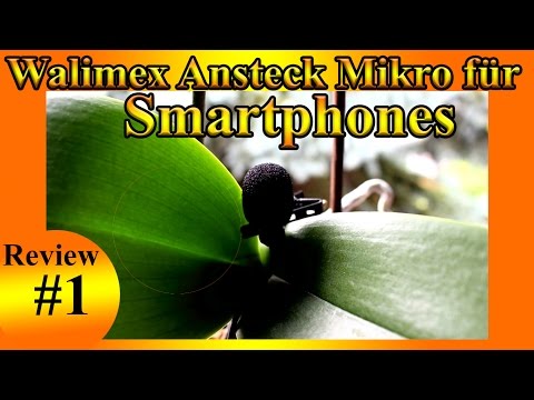 Günstiges Ansteckmikro für Youtube/ Walimex Lavalier für Smartphones REVIEW