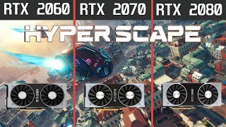 Hyper scape - RTX 2060 vs RTX 2070 vs RTX 2080 Fps Test
