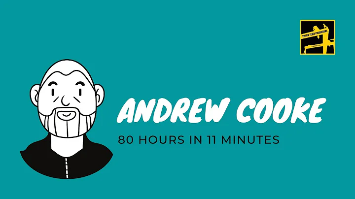 Andrew Cooke - 80 Hours in 11 Minutes