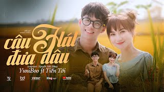 Vignette de la vidéo "CÂU HÁT ĐƯA DÂU || YUNIBOO X TIẾN TỚI || OFFICIAL MUSIC VIDEO"