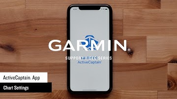 Garmin Support | ActiveCaptain® App | Chart Settings