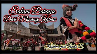 Salam Barayo Dari Minang Kabau - Kintani Feat Andri D