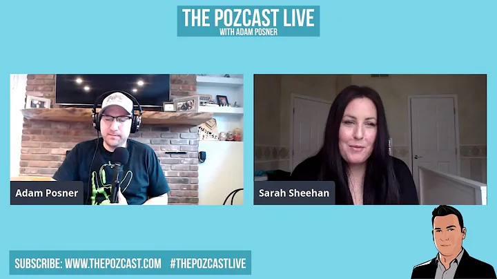 #thePOZcastLIVE Episode w/ Sarah Sheehan