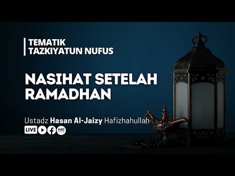 🔴[LIVE] (1604) TEMATIK TAZKIYATUN NUFUS - Nasihat Setelah Ramadhan