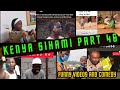 KENYA SIHAMI PART 46/LATEST, FUNNIEST, TRENDING AND VIRAL MEMES, VINES, COMEDY AND VIDEOS.