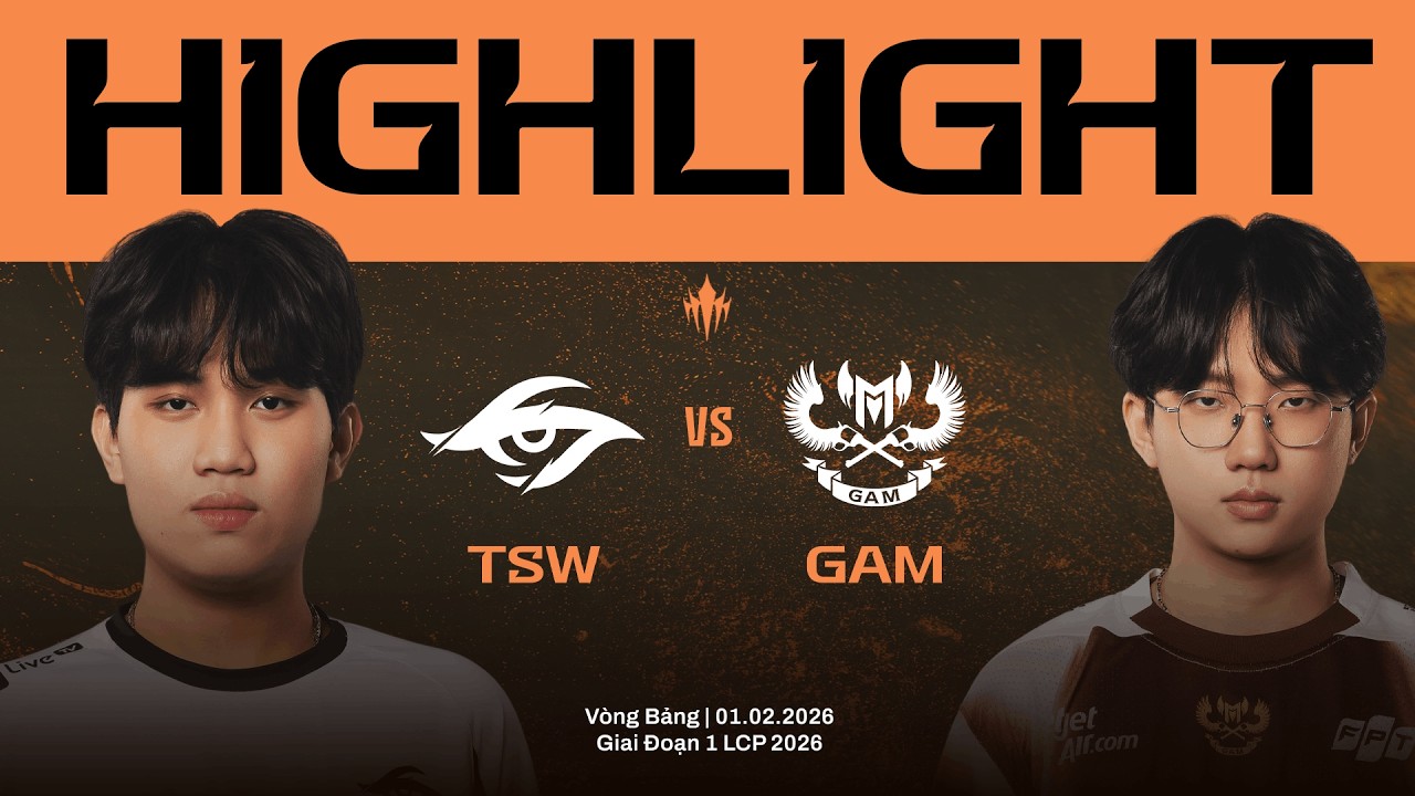 HIGHLIGHTS | TSW vs GAM | Vòng Bảng Giai Đoạn 1 LCP 2026