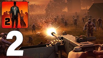 Into the Dead 2 - Gameplay walkthrough Part 2 (Android, iOS)