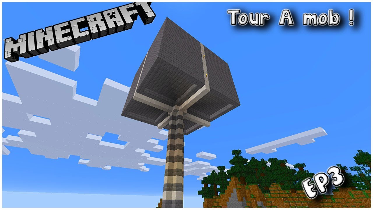 La meilleur tour à mob de minecraft !!! #3 [minecraft multi] - YouTube
