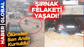 Şırnak Felaketi Yaşadı Sağanak Ve Dolu Hayatı Felç Etti Son Anda Böyle Kurtuldular