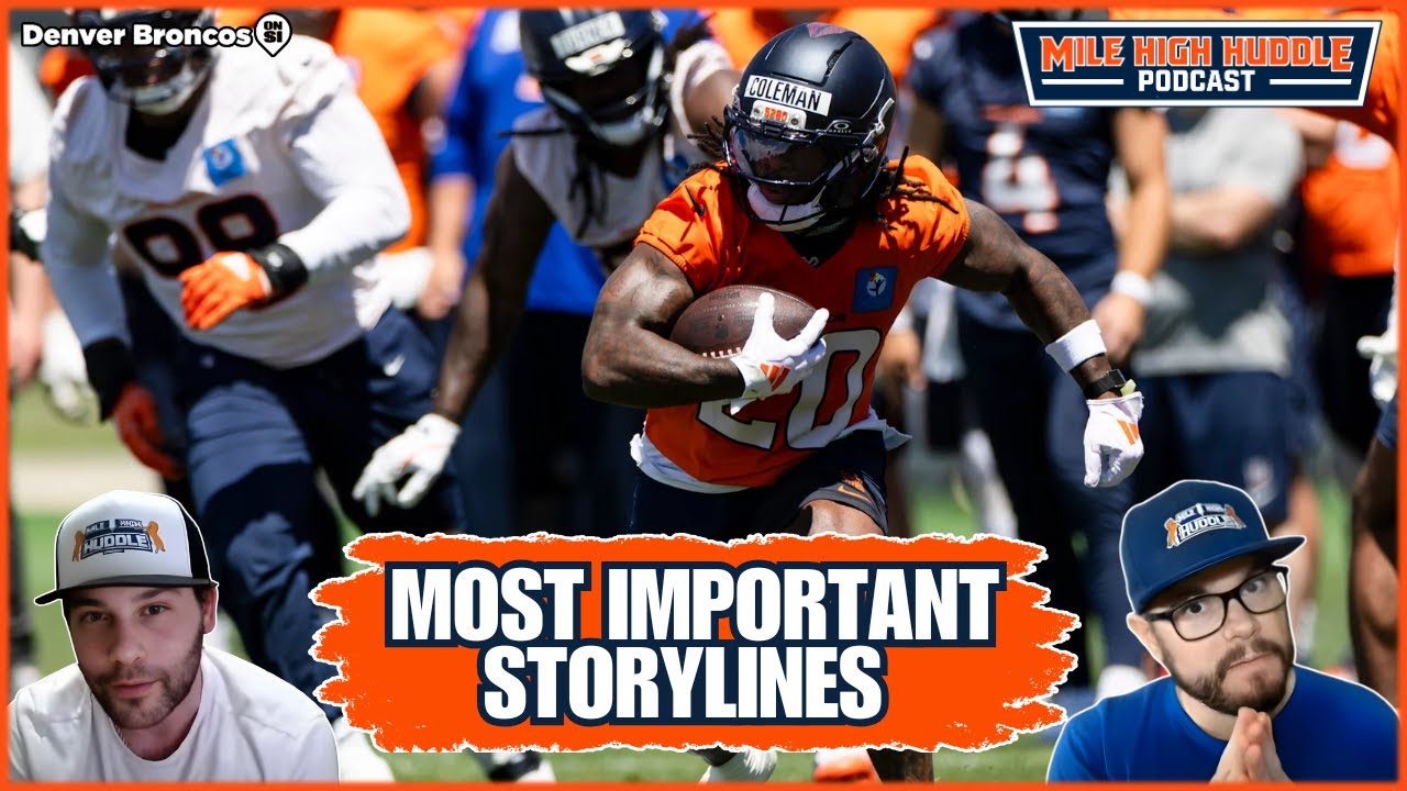 Broncos OTAs: The Storylines That Matter | MHH Podcast