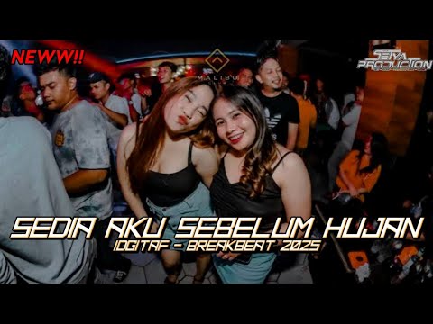 DJ SEDIA AKU SEBELUM HUJAN X MELODY DORA DORA BREAKBEAT FULL BASS 2026 [Setya RMX] #keep
