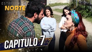 Estrella Del Norte Primer Amor | Capitulo 7 | Kuzey Yıldızı İlk Aşk (SUBTITULO ESPAÑOL)