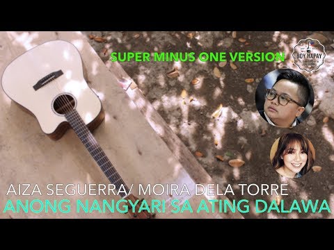 aiza-seguerra/moira-dela-torre---anong-nangyari-sa-ating-dalawa-acoustic-minus-one-karaoke-cover