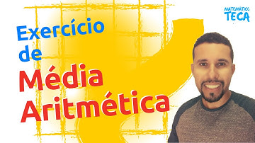 Exercício de Média Aritmética