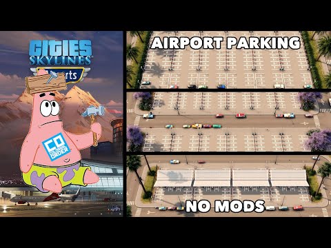 Airport DLC has no Parking Garages? Build your own parking lots instead! | Cities: Skylines