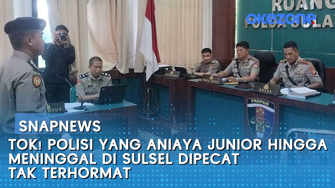 Tok! Polisi yang Aniaya Junior hingga Meninggal di Sulsel Dipecat Tak Terhormat | Snapnews