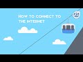 How to connect to the internet