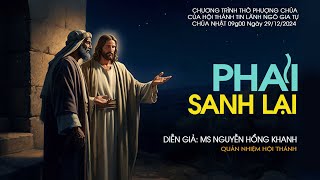 HTTL NGÔ GIA TỰ - Chương Trình Thờ Phượng Chúa - 29/12/2024