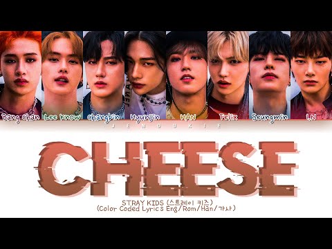 Stray Kids Cheese Lyrics (스트레이 키즈 Cheese 가사) (Color Coded Lyrics Eng/Rom/Han)